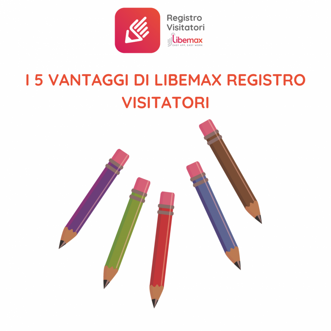 libemax registro visitatori perché utilizzarlo